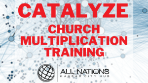 Catalyze: Church Multiplication Training (Kansas City)