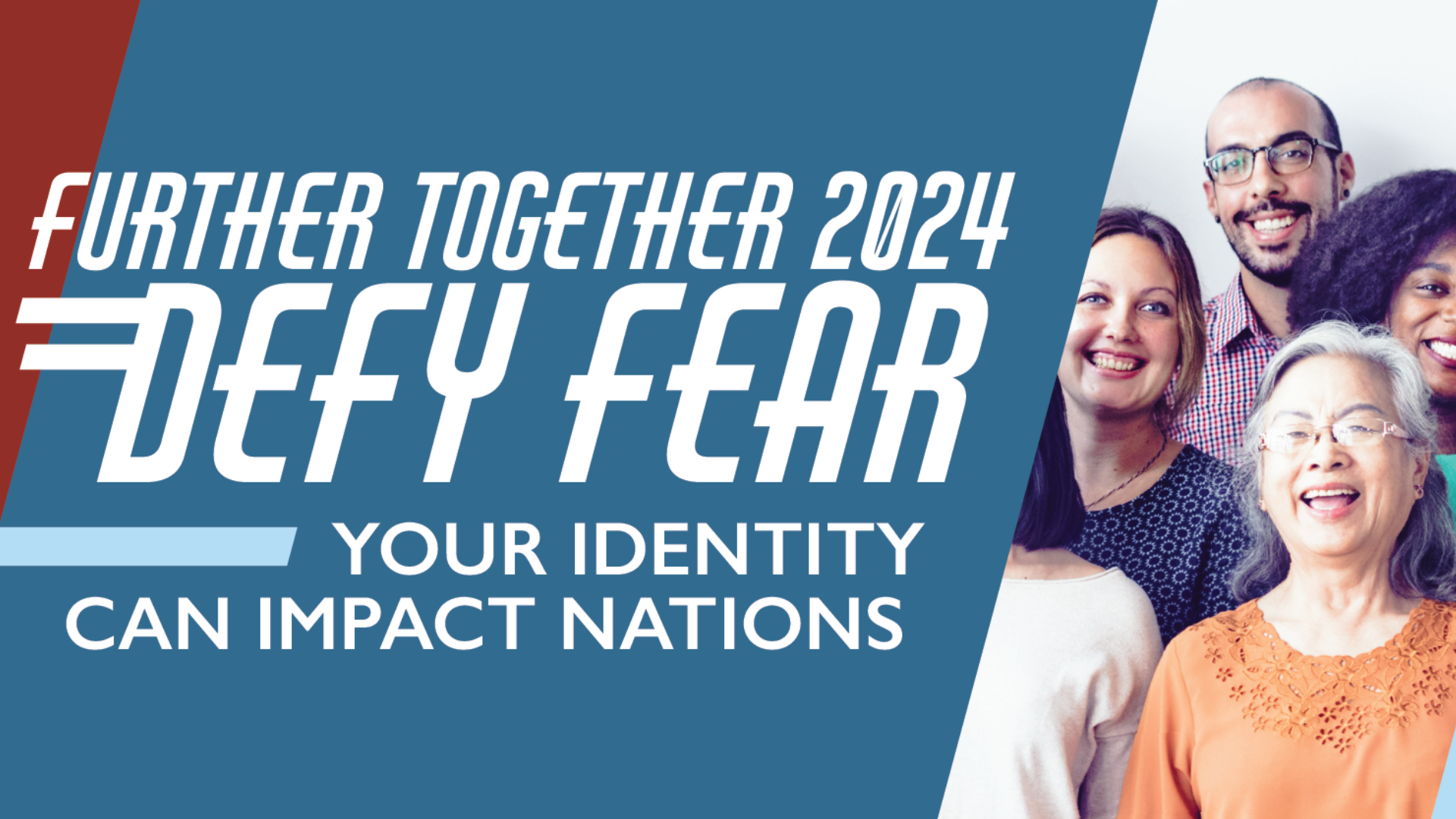 Further Together 2024: Defy Fear